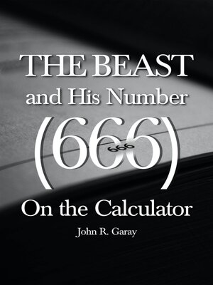 cover image of The Beast and His Number (666) On the Calculator